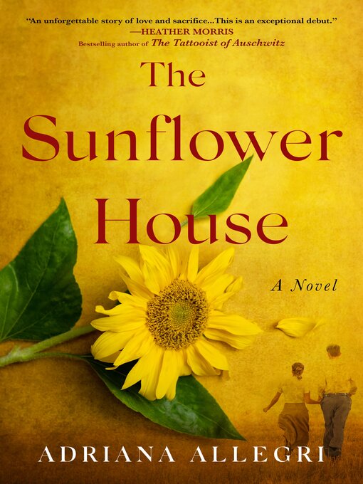 Title details for The Sunflower House by Adriana Allegri - Available